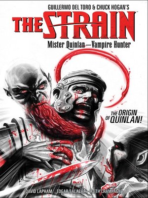 cover image of The Strain: Mister Quinlan - Vampire Hunter